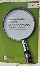 VIVERE IN CONDOMINIO Massimo Fracaro Germano Palmieri  Corriere della Sera 2005