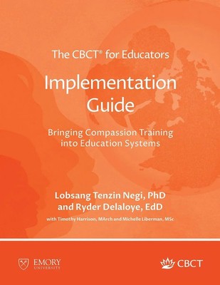 Lobsang Tenzin Negi | The CBCT  for Educators Implementation Guide | Taschenbuch
