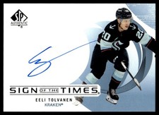 2024-25 SP Authentic Sign of the Times Eeli Tolvanen Auto #SOTT-ET