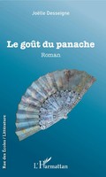 JoëLle Desseigne | Le GoûT Du Panache | Taschenbuch | FranzöSisch (2022) | Roman