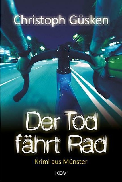 Thumbnail - Der Tod Fährt Rad Krimi Aus Münster Christoph Güsken Taschenbuch