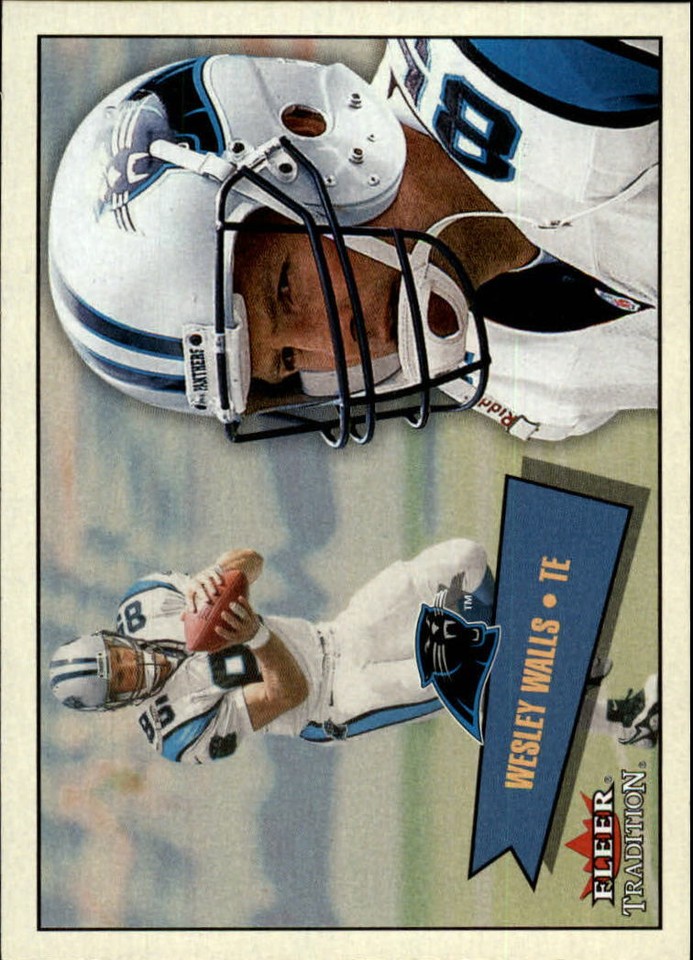 2001 Fleer Tradition Wesley Walls #6 - 1 of 1