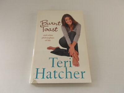Burnt Toast And Other Philosophies Of Life By Teri Harcher Paperback Biography