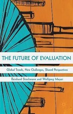 The Future of Evaluation: Global Trends, New ...