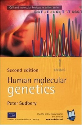 Human Molecular Genetics Perfect Peter Sudbery