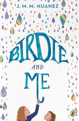 Birdie and Me von J.M.M. Nuanez (Englisch) Taschenbuch