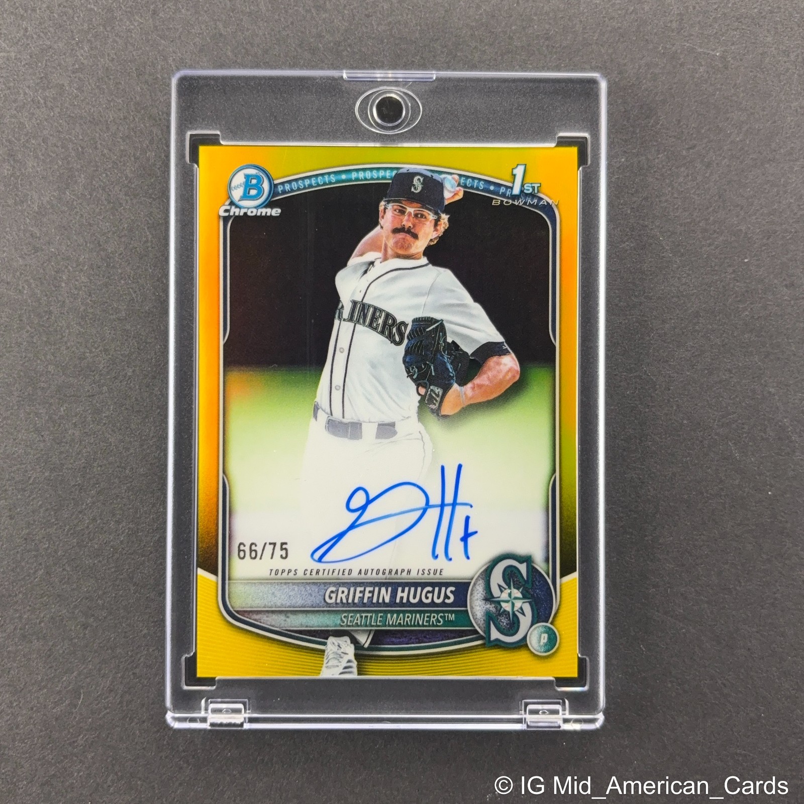 2025 Bowman Draft Chrome Griffin Hugus 1st Auto Yellow Refractor /75 Mariners