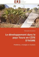Le DéVeloppement Dans Le Pays Toura En CÔTe D'ivoire Moustapha Soumahoro