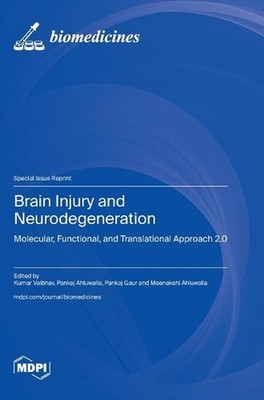 Brain Injury and Neurodegeneration: Molecular, Functional, and Translational App