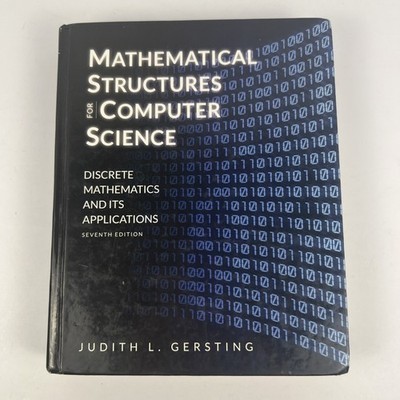 Mathematical Structures for Computer Science by Gersting