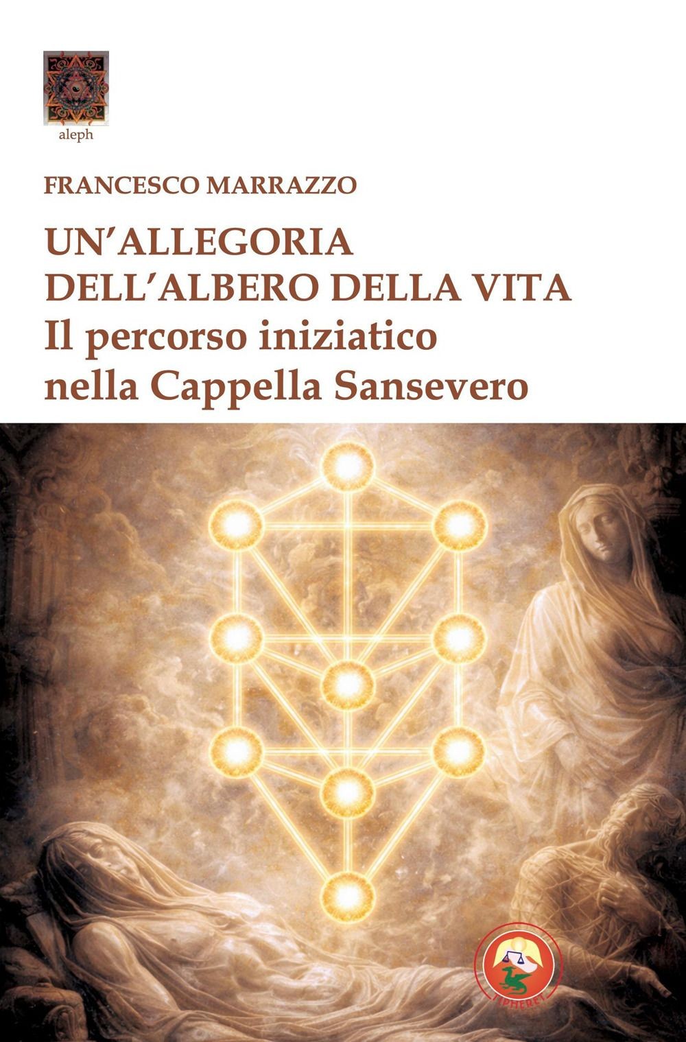 Libri Francesco Marrazzo - Un' Allegoria Dell'albero Della Vita