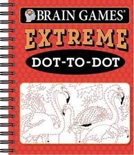 Brain Games - Extreme Dot-to-Dot - spiral bound Publications International L...
