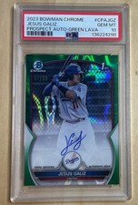 2023 Bowman Chrome 1st Green Lava Refractor /99 Jesus Galiz Auto PSA 10💎 POP 3