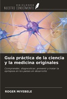 Roger Miyebele | GuíA PráCtica De La Ciencia Y La Medicina Originales | Buch