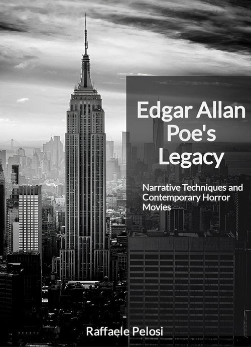 Edgar Allan Poe's legacy. Narrative techniques and contemporary h
