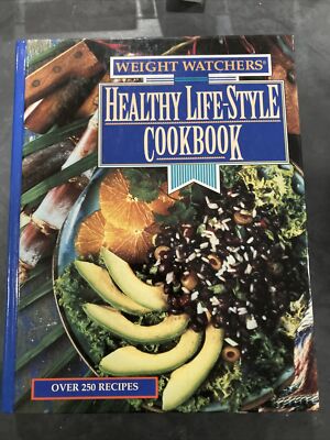 Weight Watchers Healthy Life-Style Cookbook: Over 250 Recipes