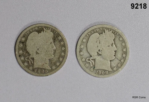 1908 D & 1895 O BARBER QUARTER BOTH GOOD! #9218