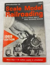 Vintage *Introduction To Scale Model Railroading* Linn H Wescott 1969 Edition