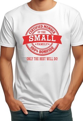 CERTIFIED MEMBER SMALL FAMILY NAME MENS T-SHIRT GIFT