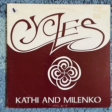 Kathy & Milenko~Cycles~NM Vinyl~RARE Private Label Folk~FAST SHIP OUT