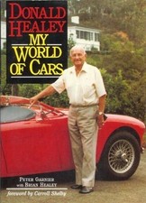 Donald Healey My World Of Cars 1004 1006 3000 Austin Healey Book