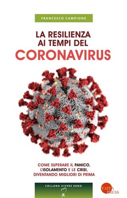 Bücher Francesco Campione - Die Widerstandsfähigkeit in Zeiten des Coronavirus. Wie zu überwinden