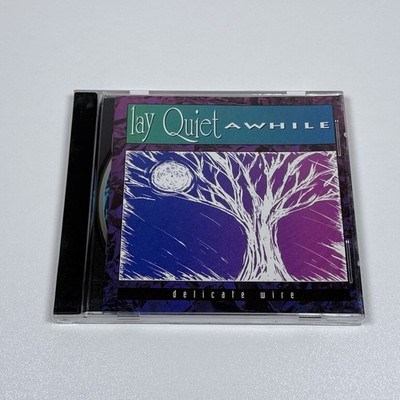 Delicate Wire by Lay Quiet Awhile (CD, Aug-1995, Daemon Records)