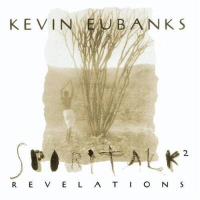 Spirit Talk 2Revelations - Audio CD By Kevin Eubanks - VERY GOOD