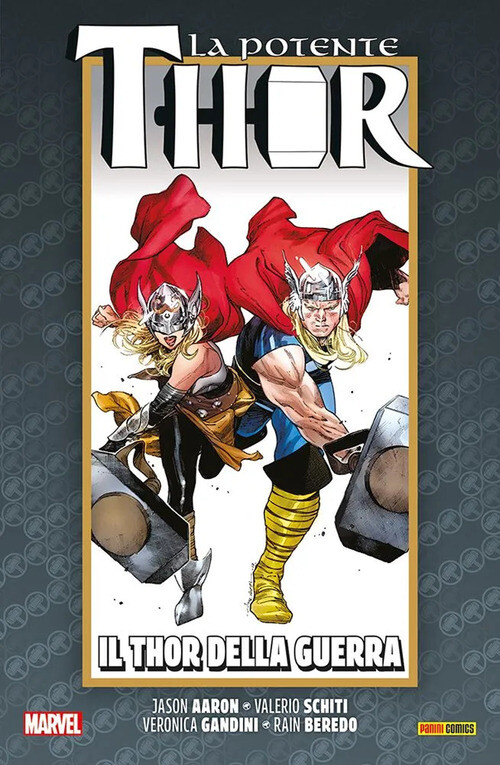 VITA E LA MORTE DELLA POTENTE THOR (LA). VOL. 6: IL THOR DELLA GUERRA AARON JASO