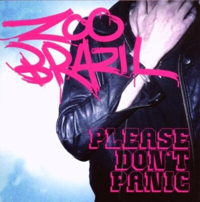 ZOO BRAZIL - PLEASE DON'T PANIC  CD NEU 