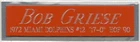 BOB GRIESE DOLPHINS NAMEPLATE FO AUTOGRAPHED Signed Football-HELMET-JERSEY-PHOTO