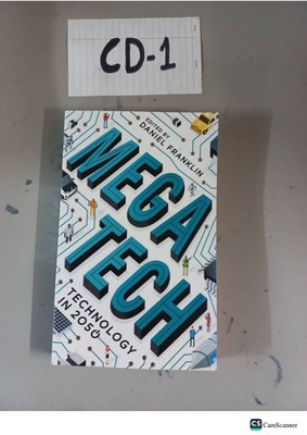 Mega Tech Technology In 2050 By D Franklin