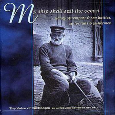 Various My Ship Shall Sail The Ocean: Songs of tempest & sea ba (CD) (UK IMPORT)