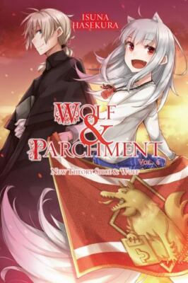 Wolf & Parchment : New Theory Spice & Wolf, Paperback by Hasekura, Isuna; Aya...