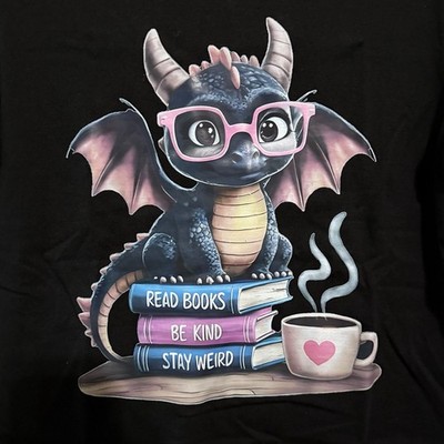 Size 3XL Dragon  Read Be Kind Stay Weird  Custom Graphic Unisex T-Shirt