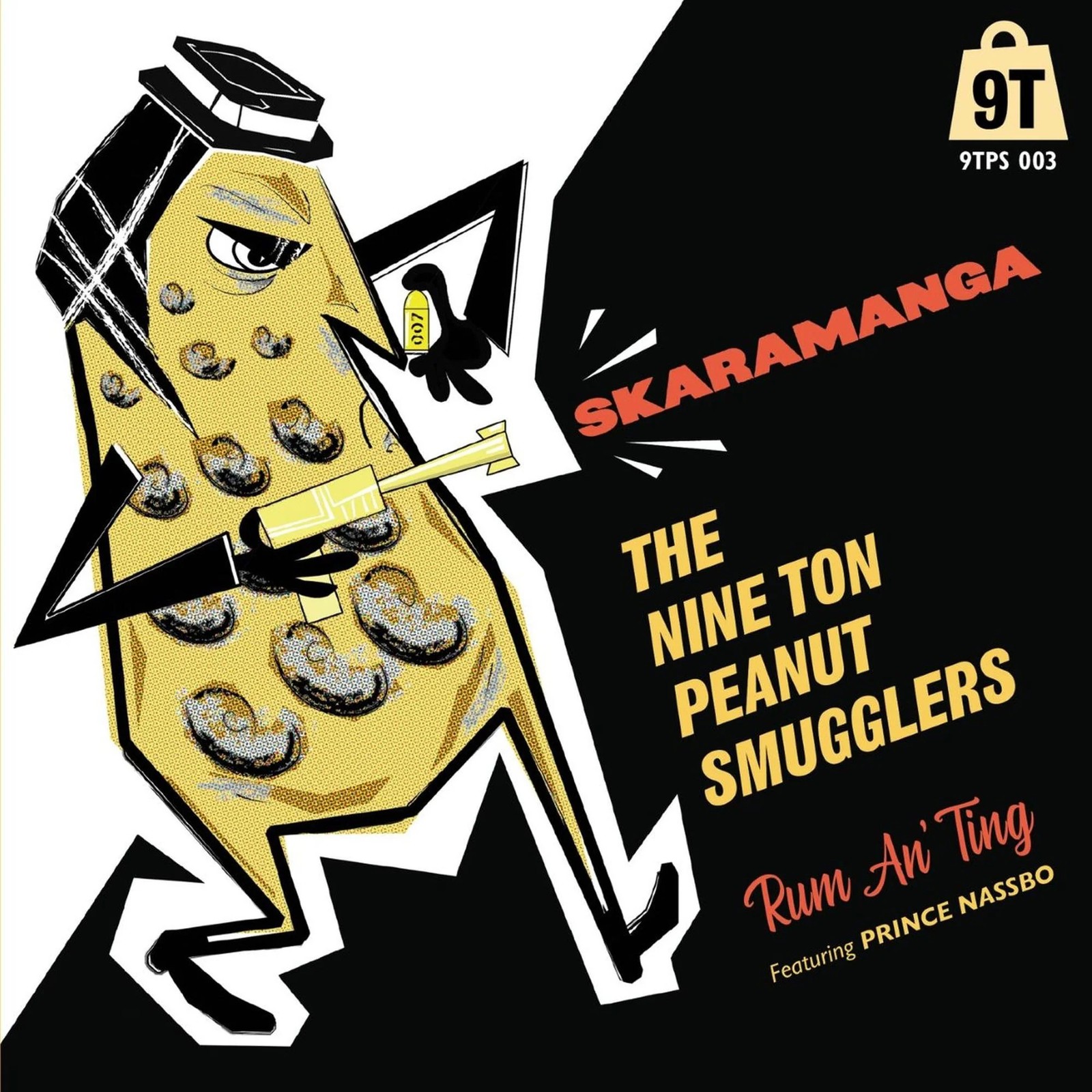 The Nine Ton Peanut Smugglers Skaramanga/Rum An' Ting (Vinyl LP) 7" Single