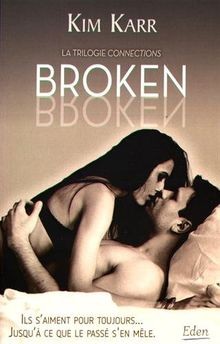 Connections, Tome 2 : Broken von Karr, Kim | Buch | Zustand gut