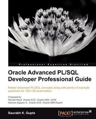 Oracle Advanced PL/SQL Developer Professional Guide, Paperback by Gupta, Saur...