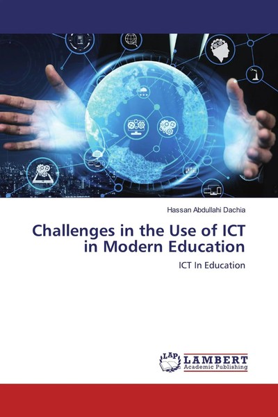Hassan Abdullahi Dachia | Challenges In The Use Of ICT In Modern Education-image
