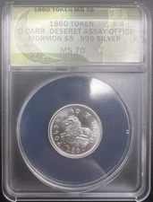 1860 Daniel Carr Deseret Assay Office Mormon $5 Silver Token MS70 ANACS LDS