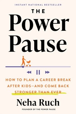 The Power Pause by Neha Ruch HARDBACK 9780593716182