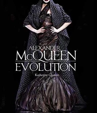 Alexander McQueen: Evolution - Hardcover, by Gleason Katherine - Acceptable j
