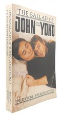 Jonathan Cott, Christine Doudna THE BALLAD OF JOHN AND YOKO  1st Edition 2nd Pri