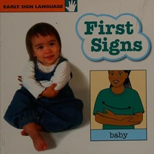 First Signs Board Book (Early Sign Language Series) by Collins, Stan, Good Book