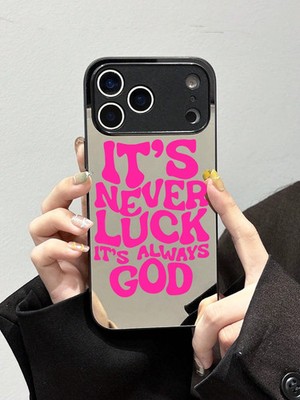 Spiegel Zitat Handyhülle ''It's Never Luck It's Always God'' Stoßfest Cover