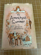 The Amethyst Summer Bianca Bradbury 1963 Hardcover Dust Jacket Vintage YA BCE