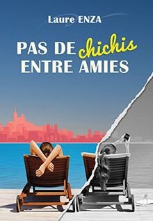 Pas de Chichis entre amies: Comédie sentimentale vo... | Buch | Zustand sehr gut