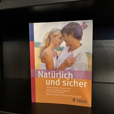 Natürlich und sicher: Natürliche Familienplanung