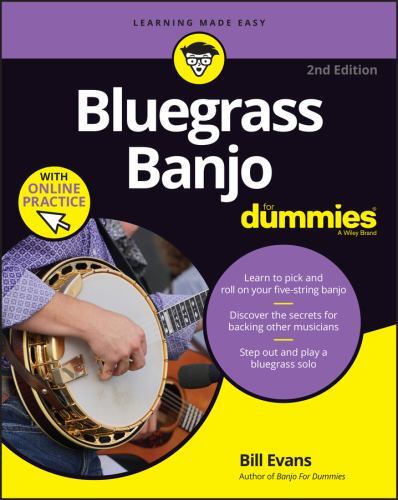 Bluegrass Banjo for Dummies : Book + Online Video and Audio Instruction by ...