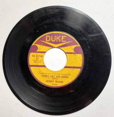 Bobby Bland Don't Cry No More Saint James Infirmary Duke Records Blues 45RPM ''7